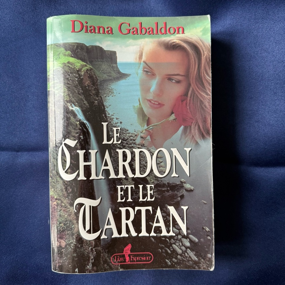 Le Chardon et le Tartan Book by Diana Gabaldon